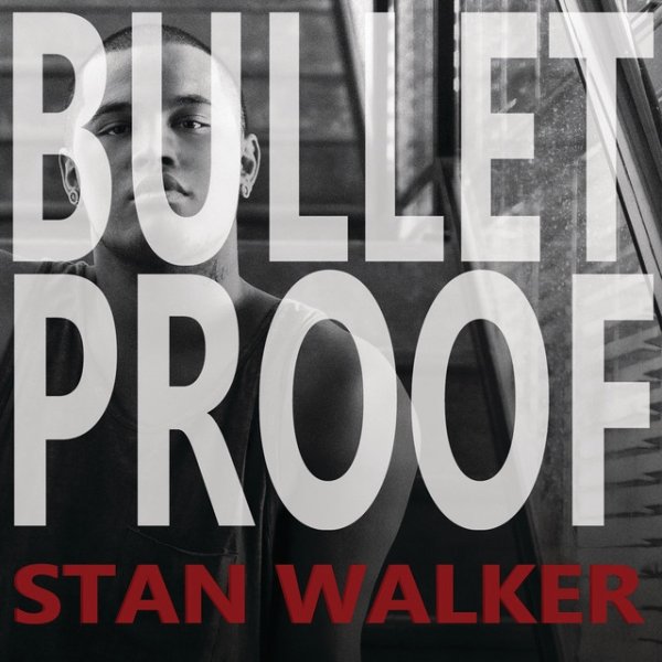 Album Stan Walker - Bulletproof