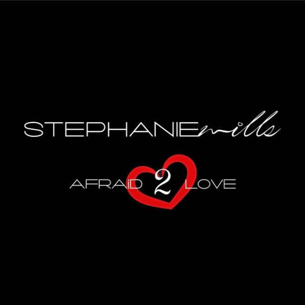 Album Stephanie Mills - Afraid to Love