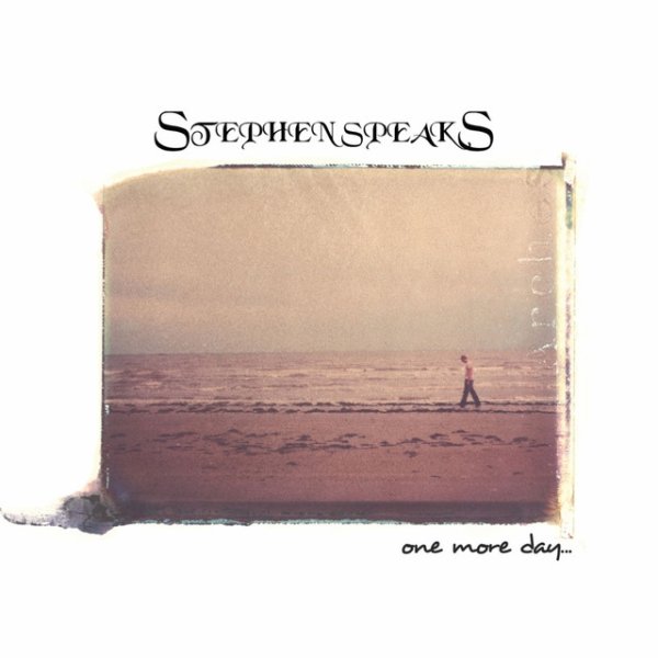 Album Stephen Speaks - One More Day