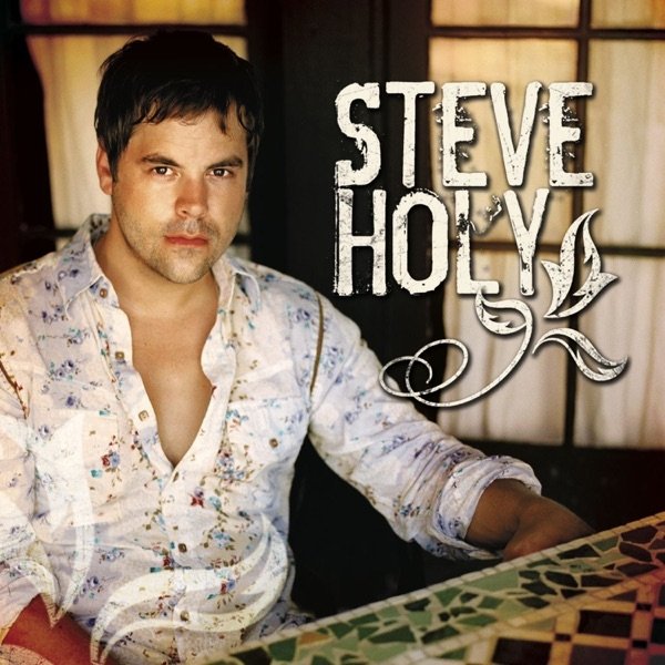 Triple Play: Steve Holy - Brand New Girlfriend - album
