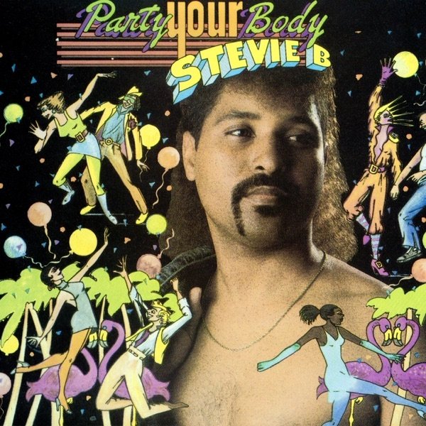 Stevie B Party Your Body, 1988
