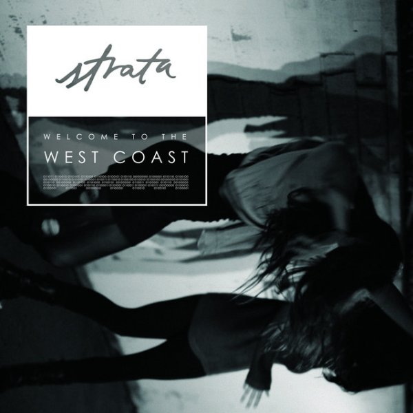 Album Strata - Welcome to the West Coast