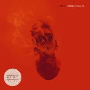 Album T. Mills - Thrillionaire