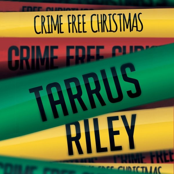 Tarrus Riley Crime Free Christmas, 2016