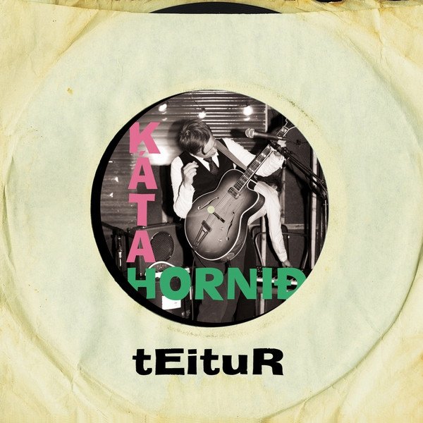 Album Teitur - Kata Hornid