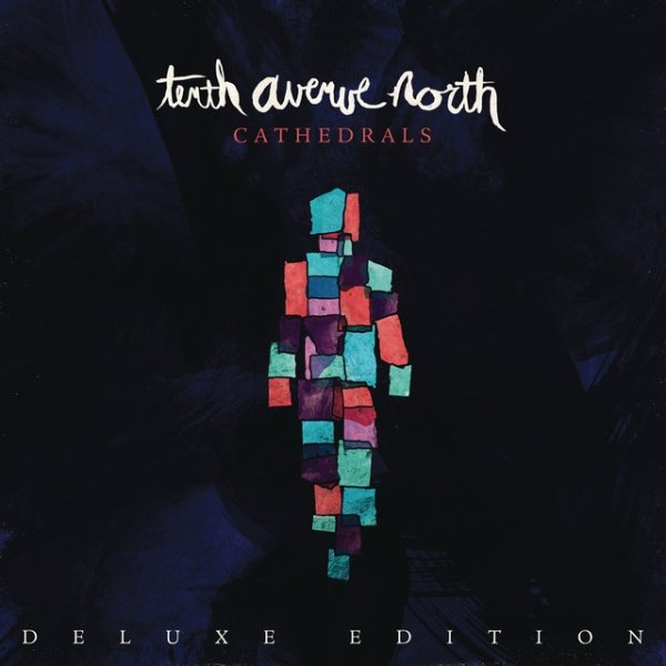 Tenth Avenue North Cathedrals, 2014