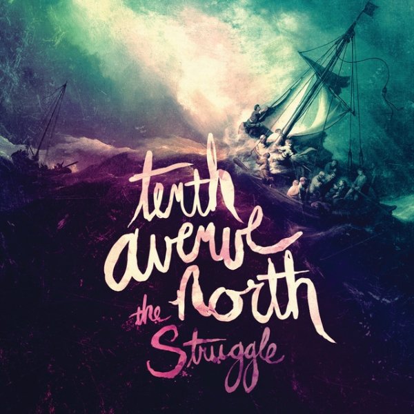 Album Tenth Avenue North - The Struggle