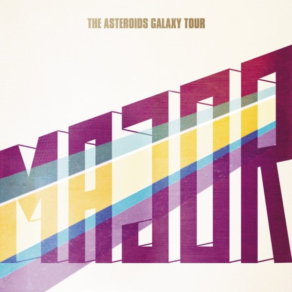 Album The Asteroids Galaxy Tour - Major