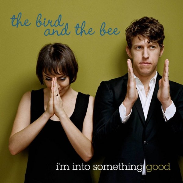 Album The Bird and the Bee - I