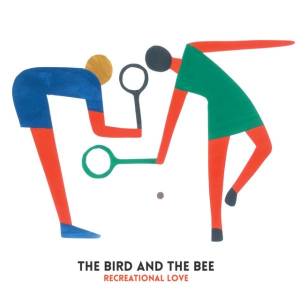 Album The Bird and the Bee - Recreational Love