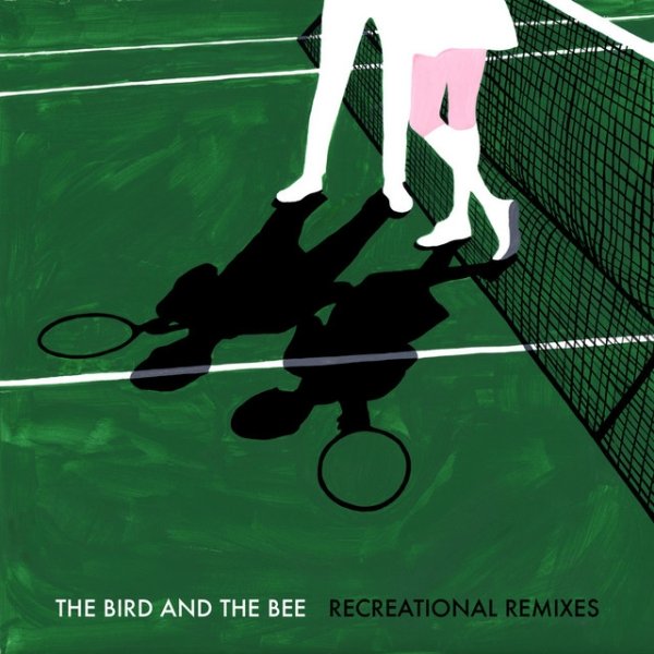 Album The Bird and the Bee - Recreational Remixes