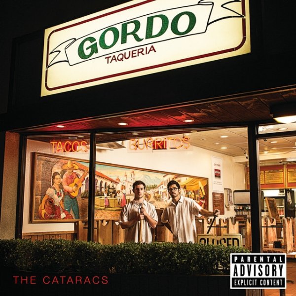 Album The Cataracs - Gordo Taqueria