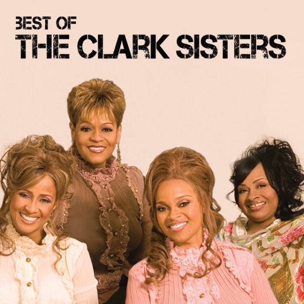 Best Of The Clark Sisters - album