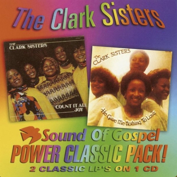 Album The Clark Sisters - Count It All Joy / He Gave Me Nothing To Lose