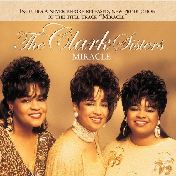 Album The Clark Sisters - Miracle
