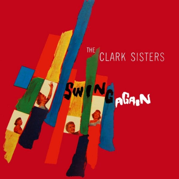 Album The Clark Sisters - Swing Again