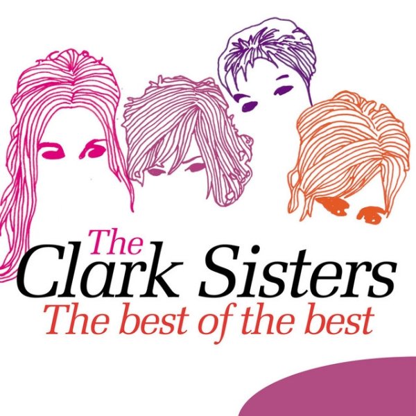 Album The Clark Sisters - The Best of the Best