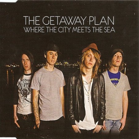 Album The Getaway Plan - Where The City Meets The Sea