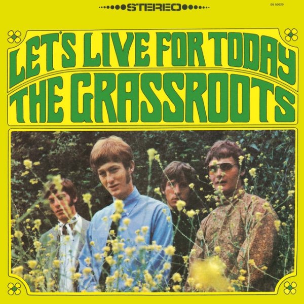 The Grass Roots Let's Live For Today, 1967
