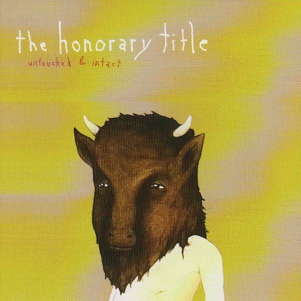 Album The Honorary Title - Untouched and Intact
