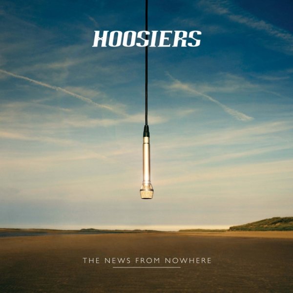 The Hoosiers The News From Nowhere, 2014