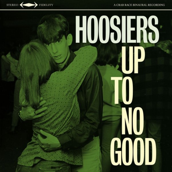 Album The Hoosiers - Up To No Good