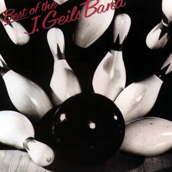Best Of The J. Geils Band Album 