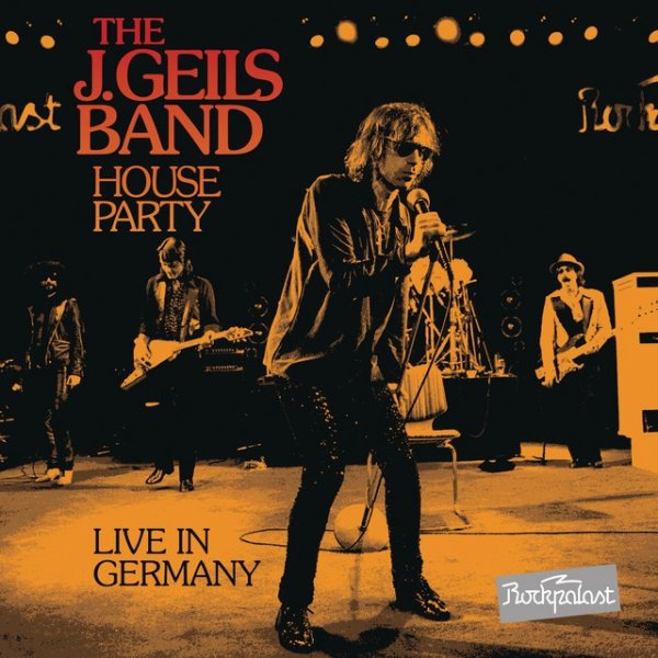 Album House Party Live in Germany - The J. Geils Band