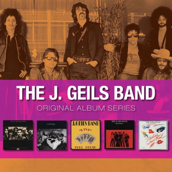 Album The J. Geils Band - Original Album Series