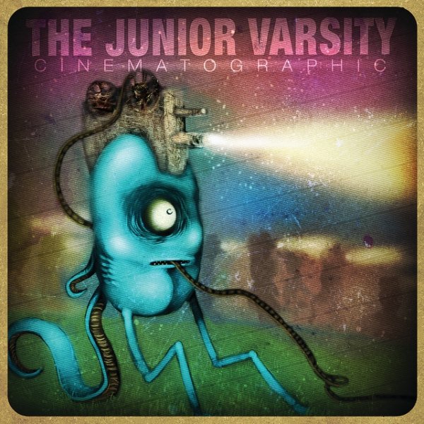 Album The Junior Varsity - Cinematographic