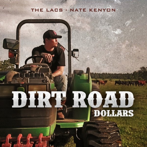 Album The Lacs - Dirt Road Dollars