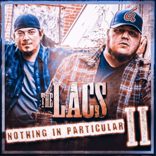 Album The Lacs - Nothing In Particular II