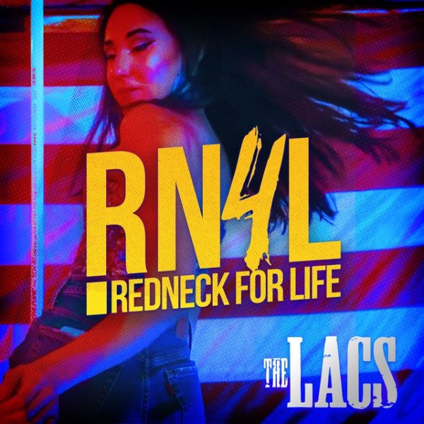 Album The Lacs - Redneck for Life
