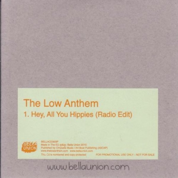The Low Anthem Hey, All You Hippies, 2011
