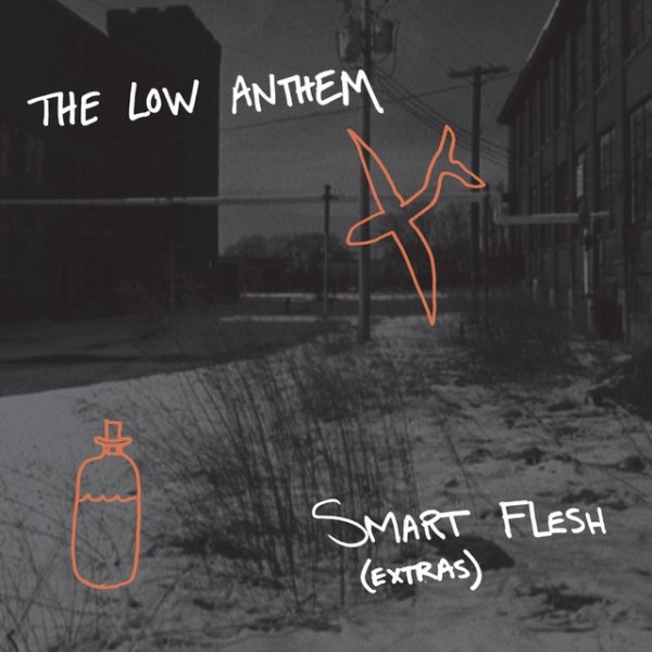 Album The Low Anthem - Smart Flesh (Extras)