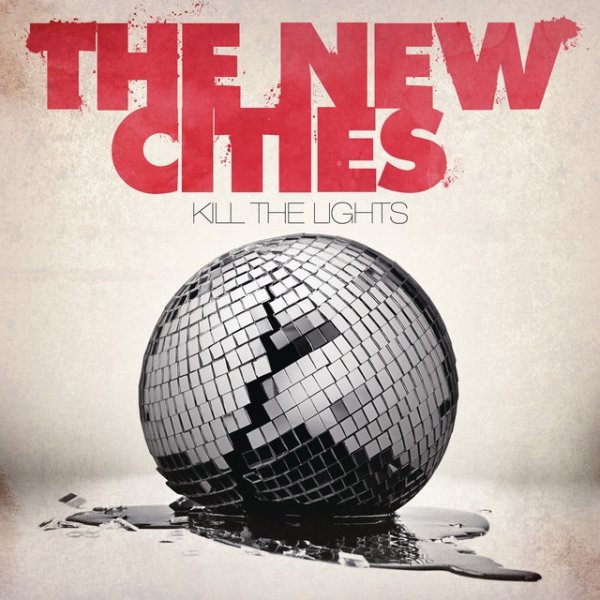 Album Kill The Lights - The New Cities