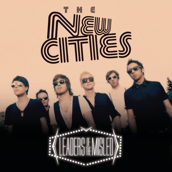 Album Leaders Of The Misled - The New Cities