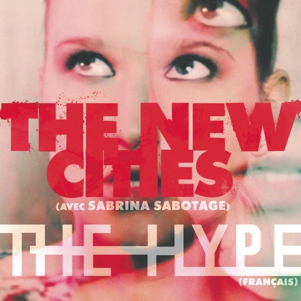 Album The New Cities - The Hype