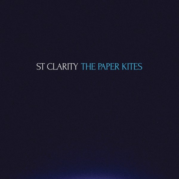Album The Paper Kites - St Clarity