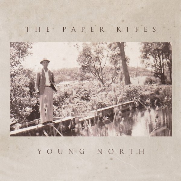 Album The Paper Kites - Young North