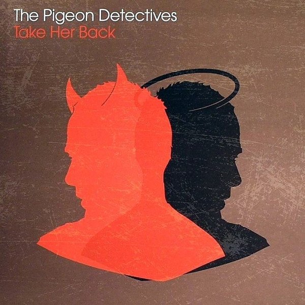Album The Pigeon Detectives - Take Her Back