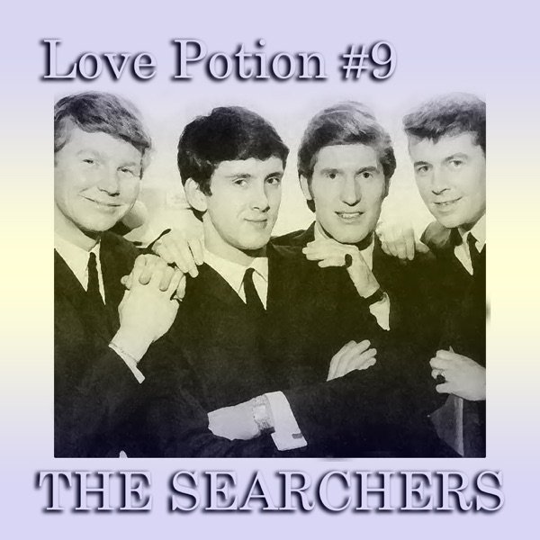 Album The Searchers - Love Potion, No. 9