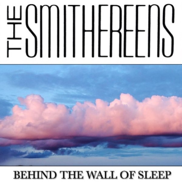 Album The Smithereens - Behind the Wall of Sleep