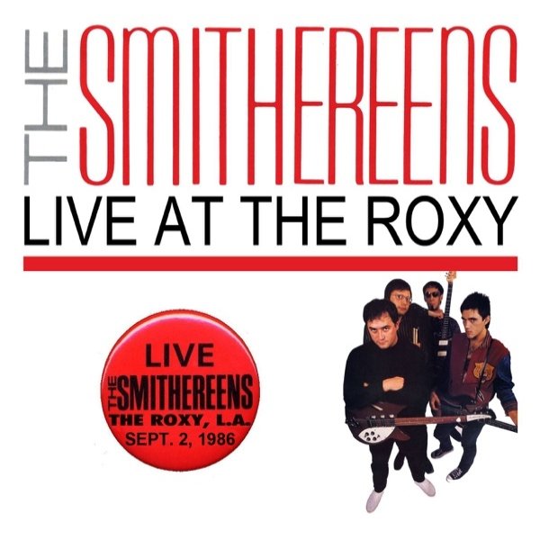 Album The Smithereens - Live At the Roxy
