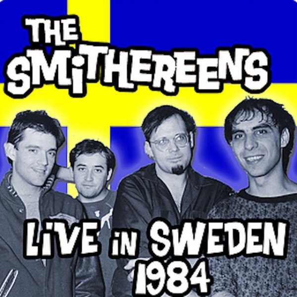 Album The Smithereens - Live in Sweden 1984