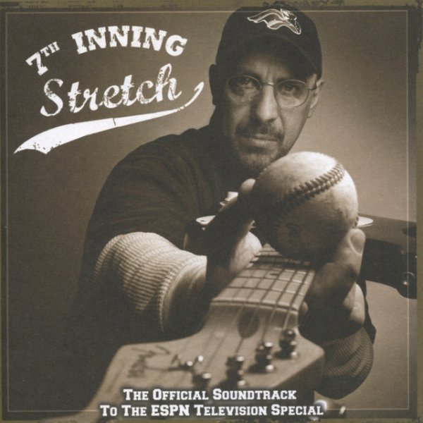 The 7th Inning Stretch Sessions Album 