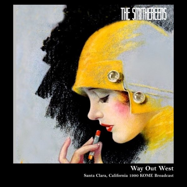 Album The Smithereens - Way Out West (Santa Clara, California 1990)