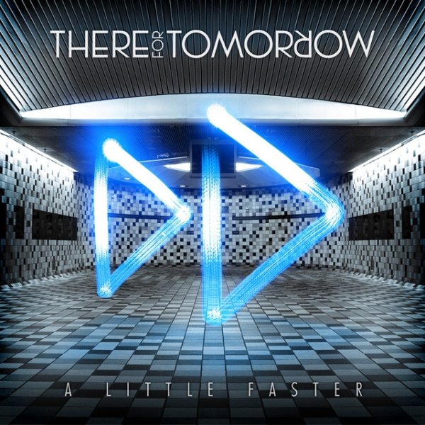 Album There for Tomorrow - A Little Faster: B-Sides