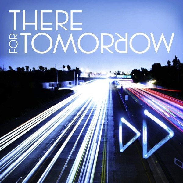 Album There for Tomorrow - A Little Faster