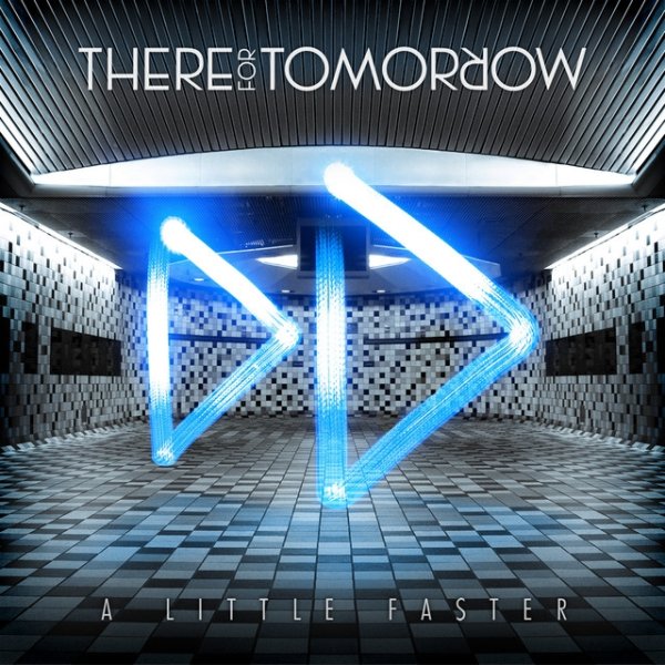 Album There for Tomorrow - A Little Faster